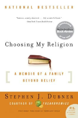 Choosing My Religion: A Memoir of a Family Beyond Belief Paperback Harper Perennial