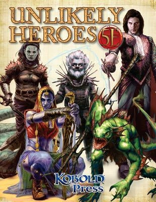 Unlikely Heroes for 5th Edition by Dillon, Dan  - CA Corrections Bookstore