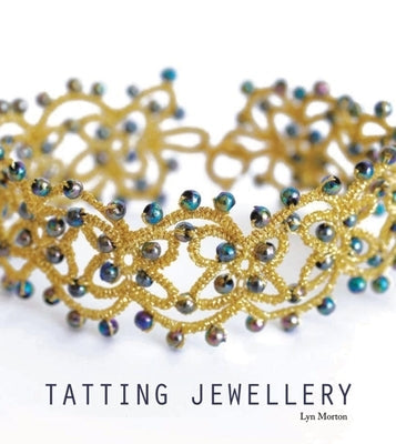 Tatting Jewellery Paperback GMC Publications