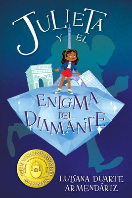 Julieta Y El Enigma del Diamante: (Julieta and the Diamond Enigma) by Duarte Armendáriz, Luisana