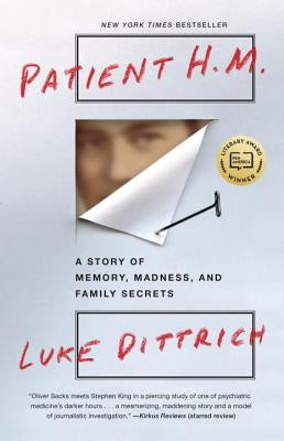 Patient H.M.: A Story of Memory, Madness, and Family Secrets Paperback Random House Trade