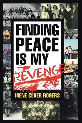 Finding Peace is my Revenge Paperback Balboa Press