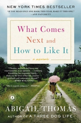 What Comes Next and How to Like It: A Memoir Scribner Book Company
