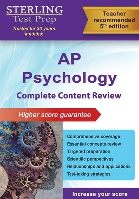 Sterling Test Prep AP Psychology: Complete Content Review for AP Psychology Exam Paperback Sterling Education