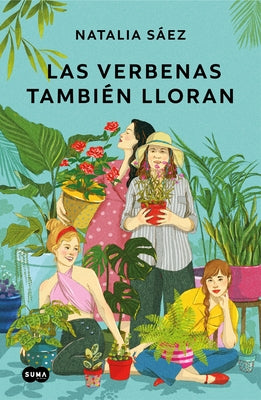 Las Verbenas También Lloran / Verbenas Also Cry by Sáez, Natalia