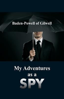 My Adventures as a Spy Paperback Alpha Edition