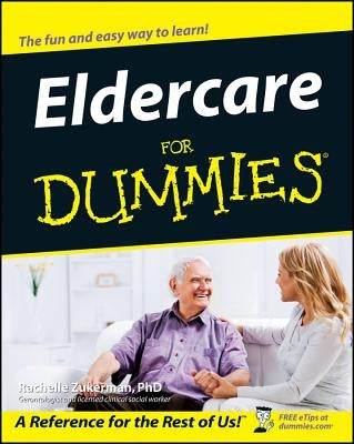 Eldercare for Dummies Paperback For Dummies