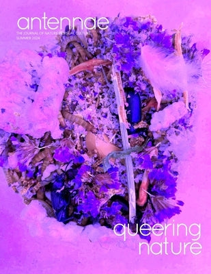 Antennae #64 Queering Nature #2 Paperback Antennaeproject