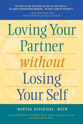 Loving Your Partner Without Losing Yourself Paperback Hunter House Publishers