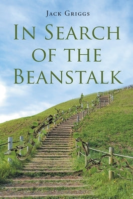 In Search of the Beanstalk Paperback Newman Springs