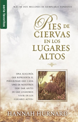 Pies de Ciervas En Los Lugares Altos by Hunnard, Hannah