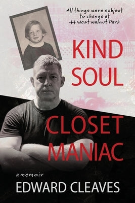 Kind Soul Closet Maniac Paperback Edward J Cleaves