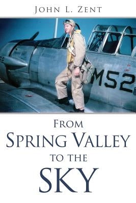 From Spring Valley To The Sky Paperback Xulon Press