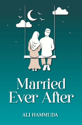 Married Ever After Paperback Kube Publishing Ltd