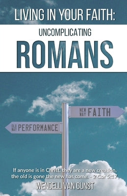 Living in Your Faith Bible New Harbor Press