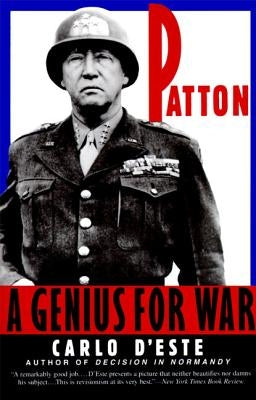 Patton: Genius for War, a Paperback Harper Perennial