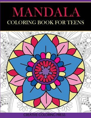 Mandala Coloring Book for Teens Paperback Creative Coloring