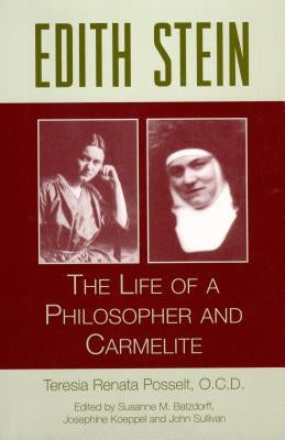 Edith Stein: The Life of a Philosopher and Carmelite Paperback ICS Publications