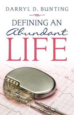 Defining an Abundant Life Paperback WestBow Press