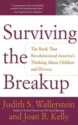 Surviving the Breakup: How Children and Parents Cope with Divorce Paperback Basic Books