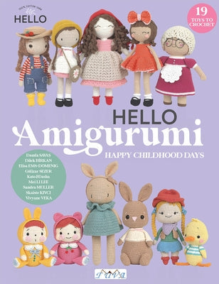 Hello Amigurumi: Happy Childhood Days Paperback Tuva Publishing