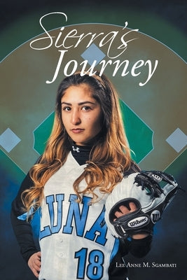 Sierra's Journey Paperback Newman Springs Publishing, Inc.