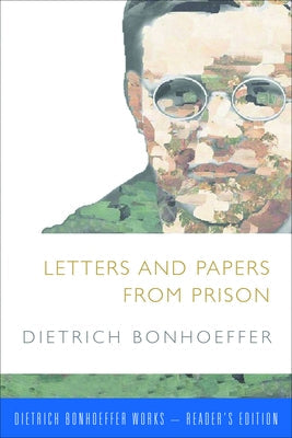 Letters and Papers from Prison Fortress Press
