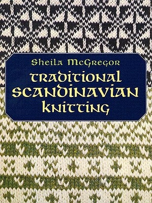 Traditional Scandinavian Knitting Paperback Dover Publications