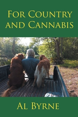 For Country and Cannabis Paperback Page Publishing