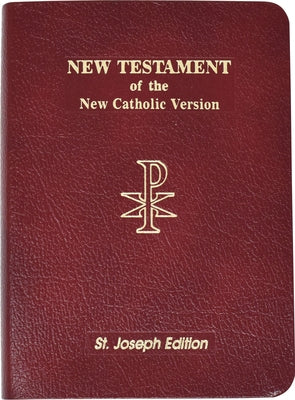 New Catholic New Testament Bible Bible Catholic Book Publishing