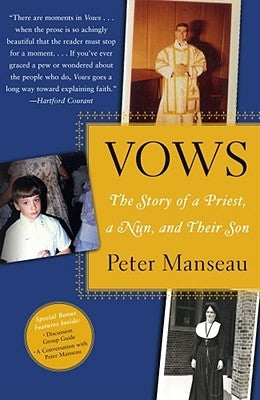 Vows: The Story of a Priest, a Nun, and Their Son Paperback Free Press