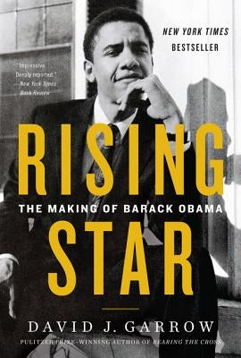 Rising Star: The Making of Barack Obama Paperback William Morrow & Company
