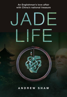 Jade Life Paperback Earnshaw Books Ltd