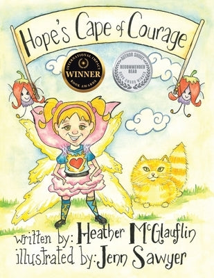 Hope's Cape Of Courage by McGlauflin, Heather