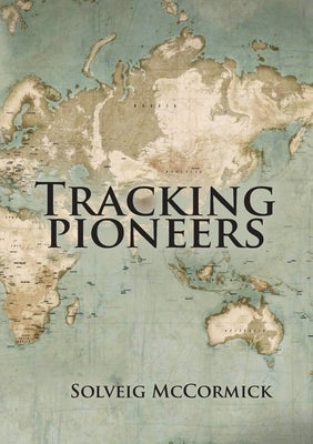 Tracking Pioneers Paperback Digital on Demand
