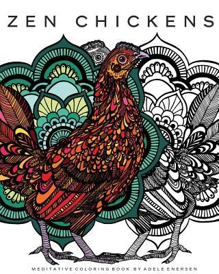 Zen Chickens: Meditative Coloring Book Paperback Zc Empire