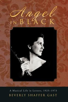 Angel in Black: A Musical Life in Letters, 1925-1973 Paperback Trafford Publishing