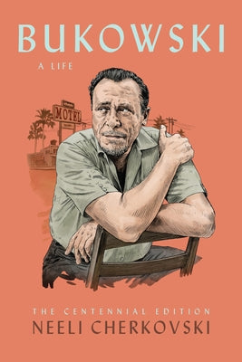 Bukowski, a Life Black Sparrow Press