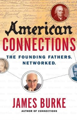 American Connections: The Founding Fathers. Networked. Paperback Simon & Schuster