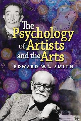 The Psychology of Artists and the Arts Paperback McFarland and Company, Inc.