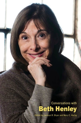 Conversations with Beth Henley Paperback University Press of Mississippi