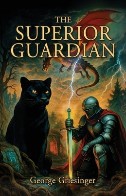 The Superior Guardian by Griesinger, George