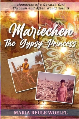 Mariechen- The Gypsy Princess Paperback Writers Apex