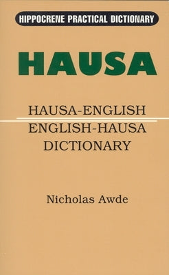 Hausa-English/English-Hausa Practical Dictionary Paperback Hippocrene Books