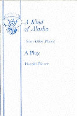 A Kind of Alaska Paperback Samuel French Ltd