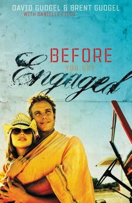 Before You Get Engaged Paperback Thomas Nelson