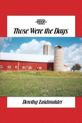Those Were the Days Paperback Rosedog Books