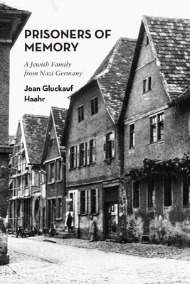 Prisoners of Memory: A Jewish Family from Nazi Germany Paperback Full Court Press