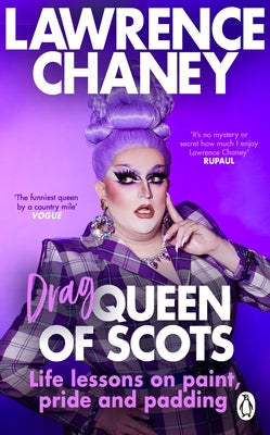 Drag Queen of Scots: The DOS & Don'ts of a Drag Superstar Paperback Penguin Group