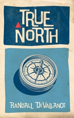 True North Paperback Beacon Publishing Group